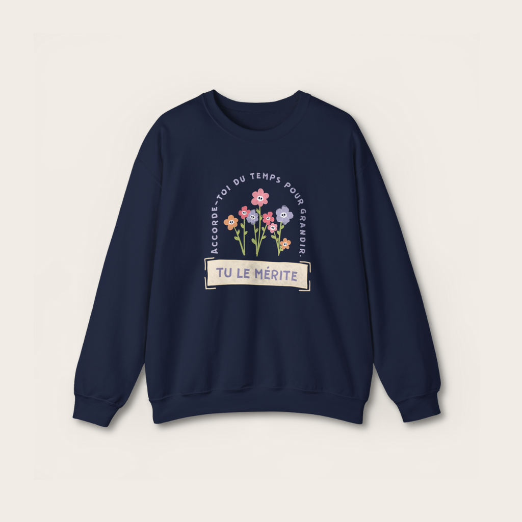 Sweatshirt unisexe - Tu le mérite