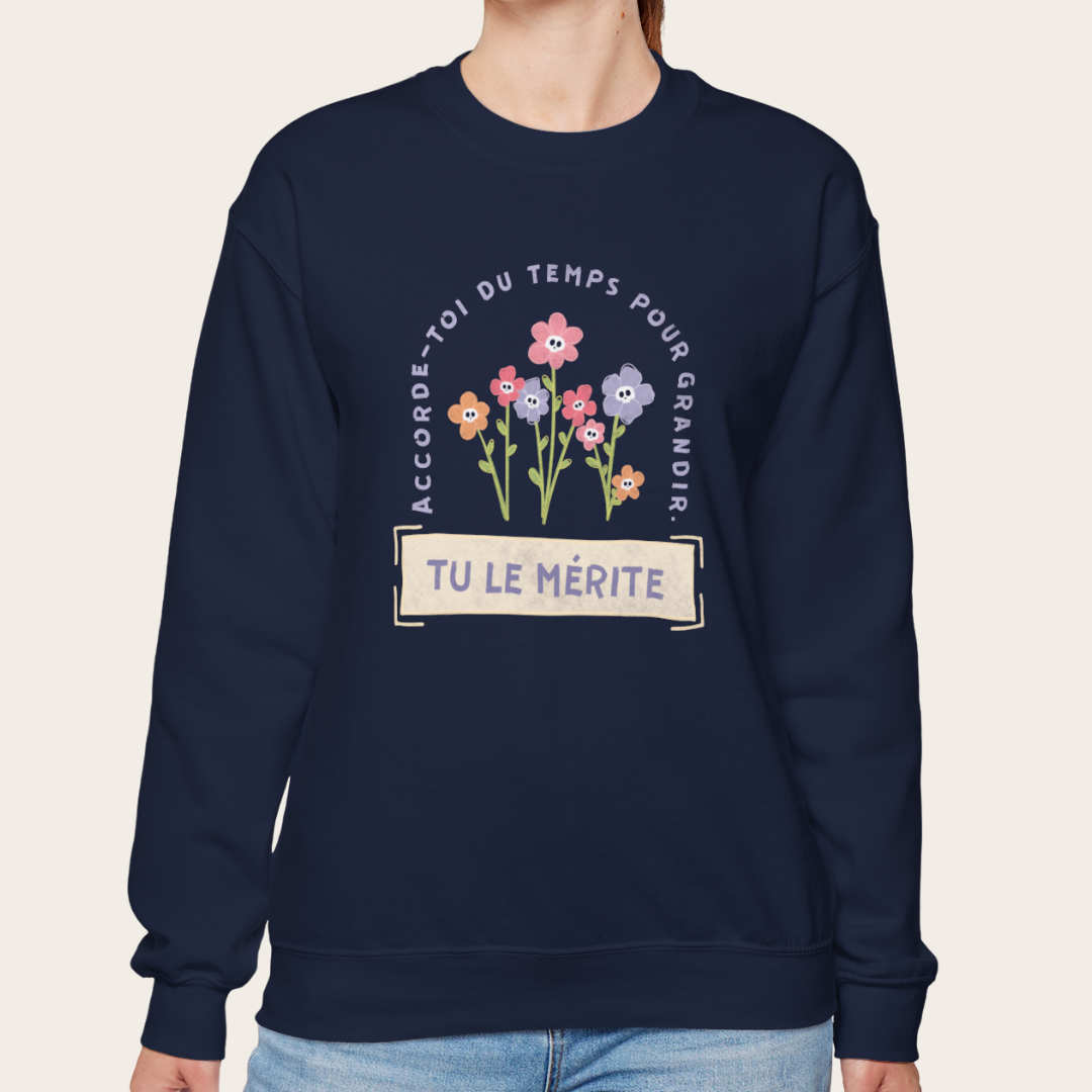Sweatshirt unisexe - Tu le mérite
